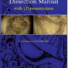Temporal Bone Dissection Manual with 3D presentations