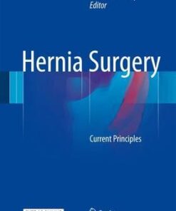 Hernia Surgery 2016 : Current Principles