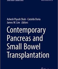 Contemporary Pancreas and Small Bowel Transplantation (Organ and Tissue Transplantation) 1st ed. 2019 Edition