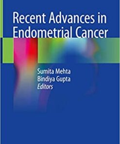 VRecent Advances in Endometrial Cancer 1st ed. 2020 Edition PDF