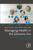 Managing Health in the Genomic Era A Guide to Family Health History and Disease Risk