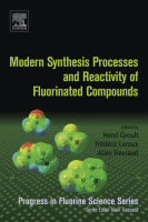 Modern Synthesis Processes and Reactivity of Fluorinated Compounds Progress in Fluorine Science