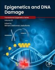 Epigenetics and DNA Damage (Volume 36) (Original PDF
