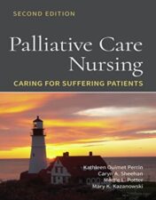 Palliative Care Nursing: Caring for Suffering Patients, 2nd Edition 2022 Original PDF