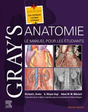Gray's Anatomie - Le Manuel pour les étudiants, 4é édition (Hors collection) (French Edition) (Original PDF