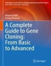 A Complete Guide to Gene Cloning: From Basic to Advanced 2022 Original pdf