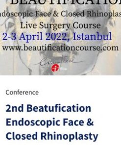 2nd Beatufication Endoscopic Face & Closed Rhinoplasty Live Surgery Course 2022 complete