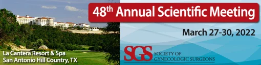Society of Gynecologic Surgeons 48th Annual Scientific Meeting 2022