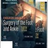 Coughlin and Manns Surgery of the Foot and Ankle