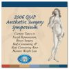 2006 QMP Aesthetic Surgery Symposium