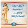 2015 QMP Aesthetic Surgery Symposium