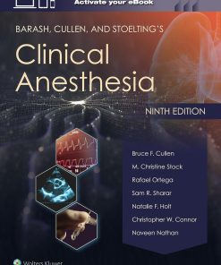 Barash, Cullen, and Stoelting's Clinical Anesthesia Ninth