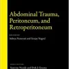 Abdominal Trauma, Peritoneum, and Retroperitoneum (Gastrointestinal Surgery Library) ()