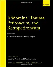 Abdominal Trauma, Peritoneum, and Retroperitoneum (Gastrointestinal Surgery Library) ()