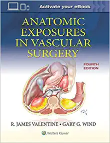 Anatomic Exposures in Vascular Surgery 4e ( + Converted PDF)