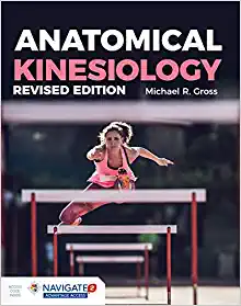 Anatomical Kinesiology, Revised Edition