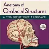 Anatomy of Orofacial Structures: A Comprehensive Approach, 9th Edition ()