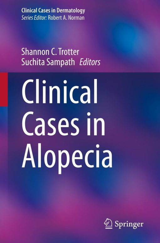 Clinical Cases in Alopecia ()