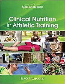 Clinical Nutrition in Athletic Training ()