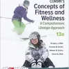 Corbin’s Concepts of Fitness And Wellness: A Comprehensive Lifestyle Approach, 13th edition