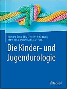 Die Kinder- und Jugendurologie (German Edition)