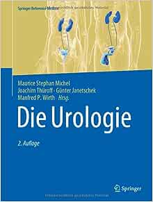 Die Urologie: in 3 Bänden (Springer Reference Medizin) (German Edition)
