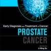 Early Diagnosis and Treatment of Cancer Series: Prostate Cancer: Expert Consult – Online and Print, 1e (Early Diagnosis in Cancer)
