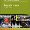 Ecografía Vascular, 7th Edition (High Quality Image PDF)