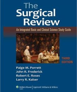 The Surgical Review: An Integrated Basic and Clinical Science Study Guide / Edition 3