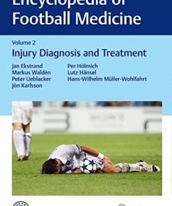 Encyclopedia of Football Medicine 1-3: Encyclopedia of Football Medicine, Vol.2: Injury Diagnosis and Treatment ()
