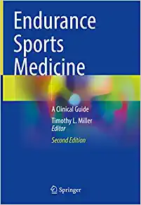 Endurance Sports Medicine: A Clinical Guide, 2nd Edition