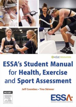 ESSA’s Student Manual for Health, Exercise and Sport Assessment