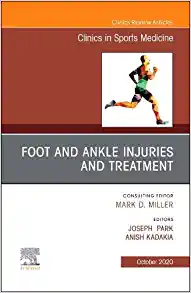 Foot and Ankle Injuries and Treatment, An Issue of Clinics in Sports Medicine (Volume 39-4) (The Clinics: Orthopedics, Volume 39-4)