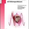 Komplikationsmanagement nach Stimmrehabilitation mit Stimmprothesen (UNI-MED Science) (German Edition)