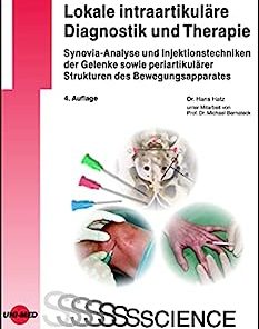 Lokale intraartikuläre Diagnostik und Therapie (UNI-MED Science) (German Edition), 4th Edition