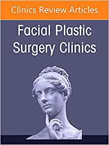 Modern Approaches to Facial and Athletic Injuries, An Issue of Facial Plastic Surgery Clinics of North America (Volume 30-1) (The Clinics: Internal Medicine, Volume 30-1)
