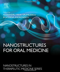 Nanostructures for Oral Medicine (Micro and Nano Technologies)