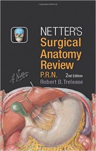 Netters Surgical Anatomy Review P.R.N, 2nd Edition