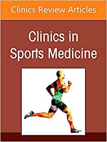 Patellofemoral Instability Decision Making and Techniques, An Issue of Clinics in Sports Medicine (Volume 41-1) (The Clinics: Internal Medicine, Volume 41-1)