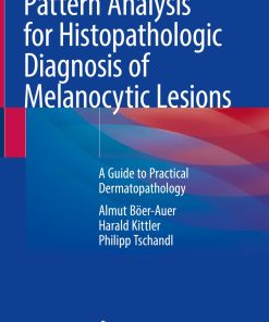 Pattern Analysis for Histopathologic Diagnosis of Melanocytic Lesions