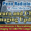 Penn Radiology Neuro and Chest Imaging Update 2023