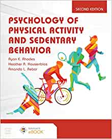 Psychology of Physical Activity and Sedentary Behavior, 2nd Edition