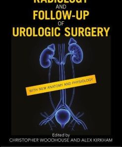 Radiology and Follow-up of Urologic Surgery ()