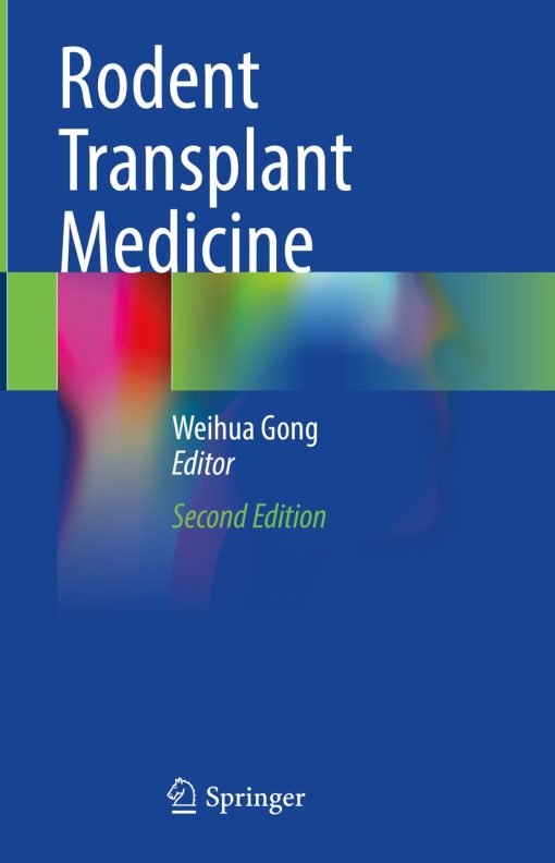 Rodent Transplant Medicine, 2nd Edition