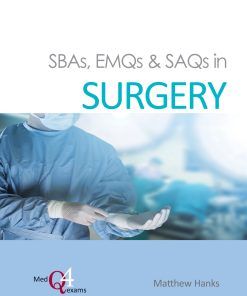 SBAs, EMQs & SAQs in SURGERY ()