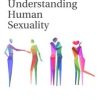 Understanding Human Sexuality, 8th Edition